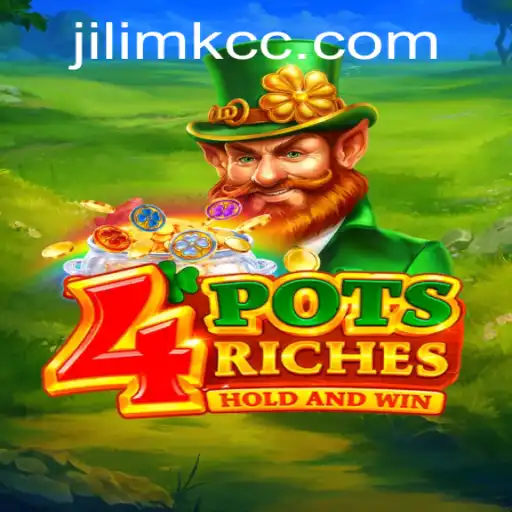 4potsriches: A Captivating Gaming Adventure with JILIMK