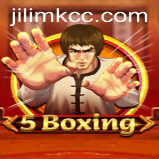 Introducing the Dynamic World of 5Boxing and the Strategy of JILIMK