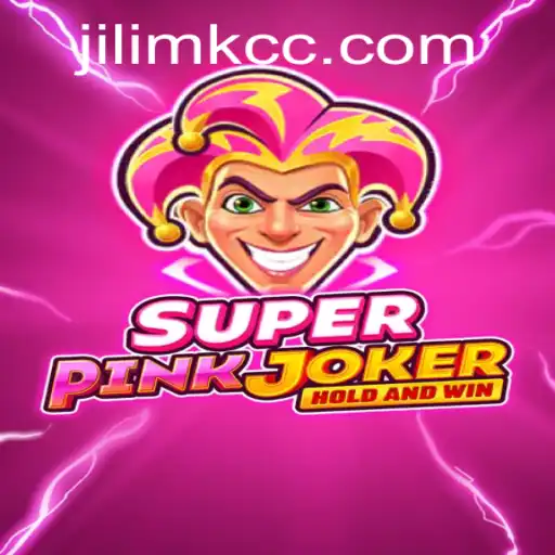 SuperPinkJoker: Navigating the Colorful Chaos of JILIMK